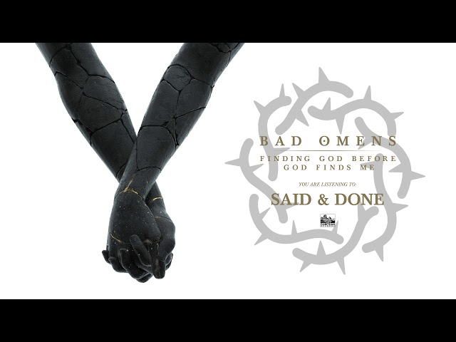 Bad Omens - Said & Done