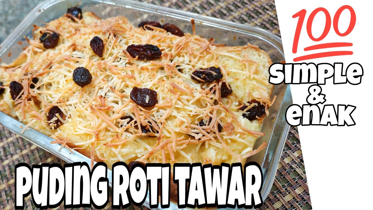 CARA MEMBUAT PUDING ROTI TAWAR SIMPLE  BISA PANGGANG BISA 