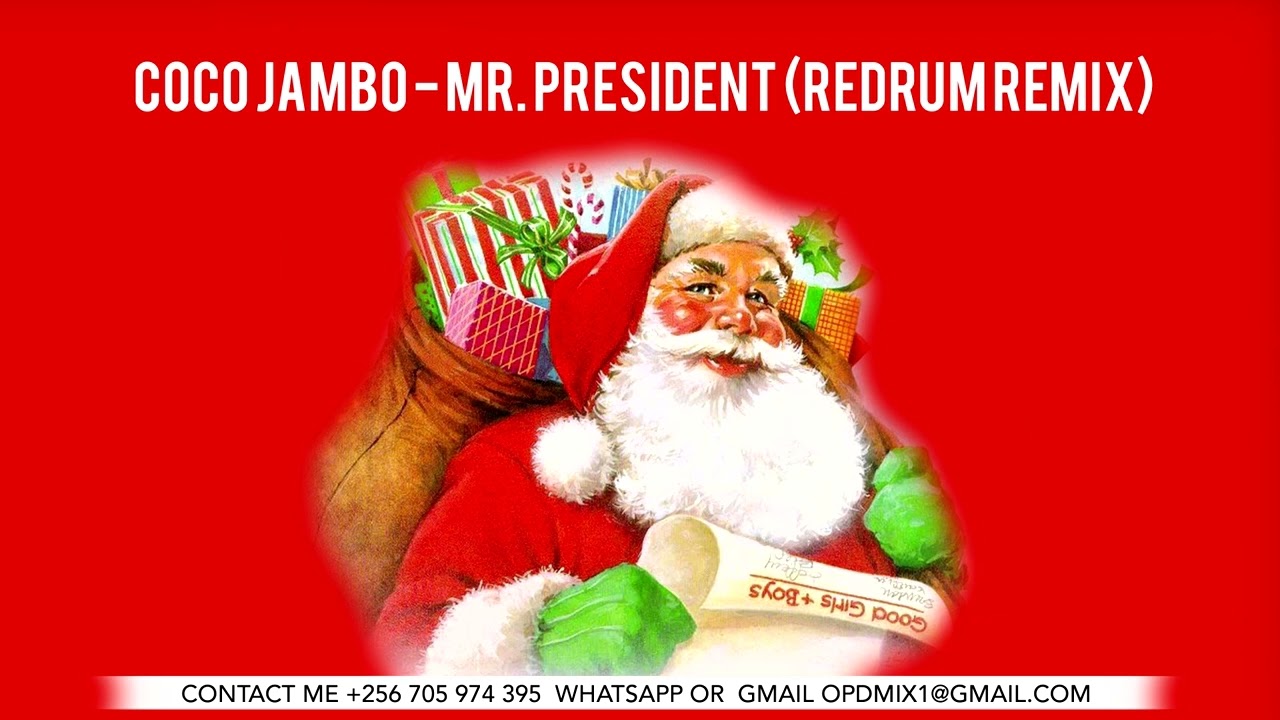 Coco Jambo - Mr. President (Redrum Remix)