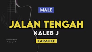 Karaoke | Jalan Tengah Karaoke - Kaleb J Cover | Naura Ayu (Karaoke Lirik)