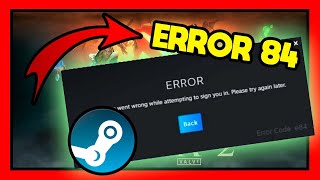 STEAM ERROR E84