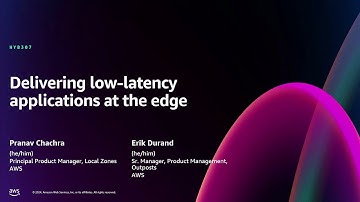 AWS re:Invent 2024 - Delivering low-latency applications at the edge (HYB307)