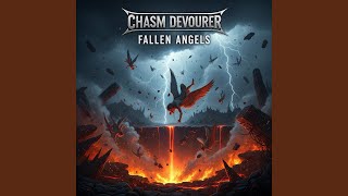 FALLEN ANGELS - CHASM DEVOURER