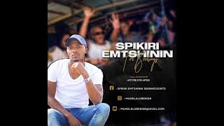 Spikiri  Emtshinin  Bawelile Remake