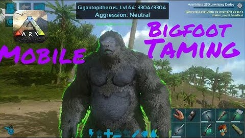 Ark Survival Evolved Mobile: Gigantopithecus Taming