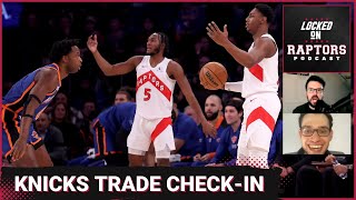 Revisiting the Toronto Raptors blockbuster with the New York Knicks | Anunoby, Barrett, Quickley