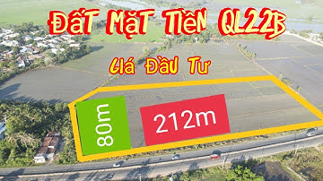 Tập 36: Bán Đất Mặt Tiền Quốc Lộ 22B, 212X80 đất LUC, gần chợ Cẩm Long, và Cẩm Giang.