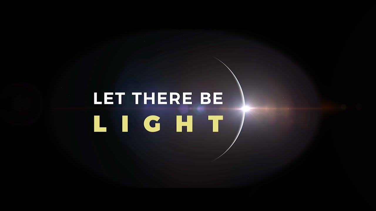 Let there be light I January 31 - YouTube
