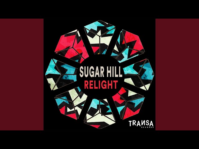 Sugar Hill - Relight