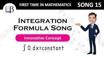 Integration Formula Song |Innovative Concept (FIRST TIME IN MATHEMATICS) | polytechnic | 11th,12th |