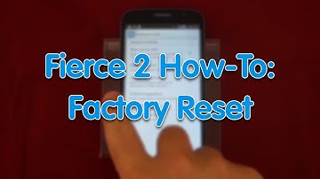 Fierce 2 How-To: Factory Data Reset