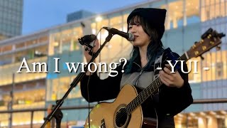 2024.03.17】 Am I wrong ? / YUI covered by ざらめ - YouTube