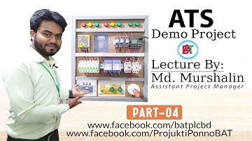 Final Operation in Automatic Transfer Switch ATS Project with Bangla Tutorial | Lecture 4