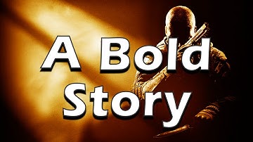 Black Ops 2 BROKE the Mold - A Campaign Retrospective