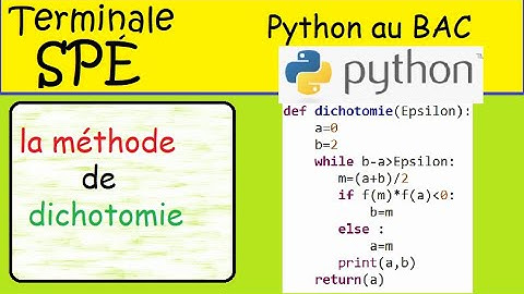 Python au BAC- La méthode de Dichotomie- explications  programmation Python avec racine carrée de 2
