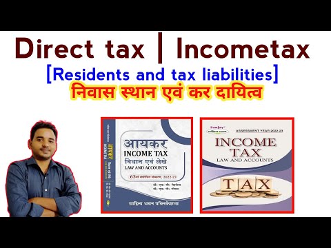 residents and tax liabilities // निवास स्थान एवं कर दायित्व || income tax