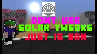 Don't use  solar tweaks this is banned | Hypixel Bedwars