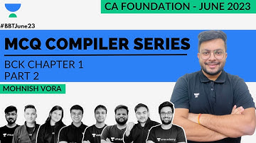 L 2 | BCK Chp 1 | MCQ Compiler Series | Mohnish Vora | CA Foundation June 2023