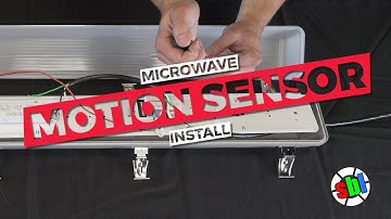 How to Install a Microwave Motion Sensor in Vapor Tight LED Fixture