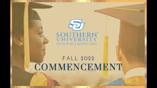 Southern University and A&M College Fall 2022 Commencement