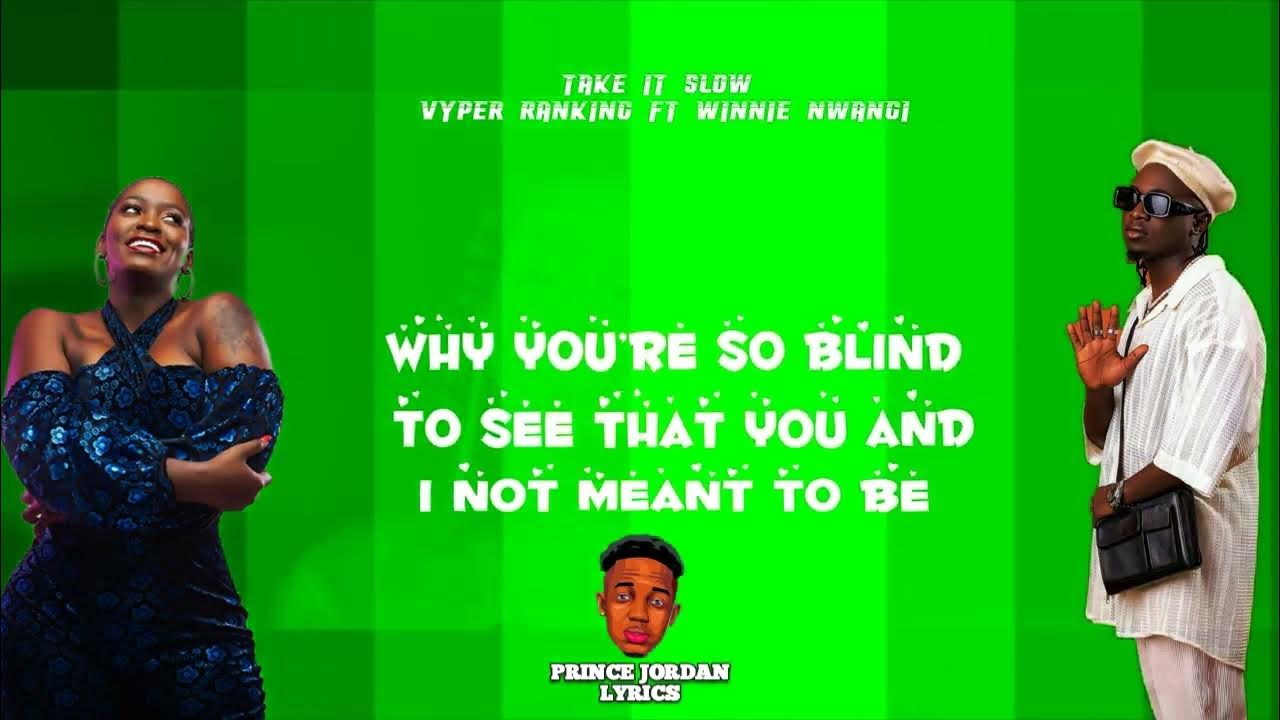Take it slow Winnie Nwagi ft Vyper Rankings (Lyrics) YouTube