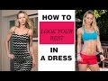 How To Look Your Best in a Dress | Zuzka Light