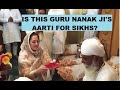 Namdhari aarti vs guru nanak dev ji aarti