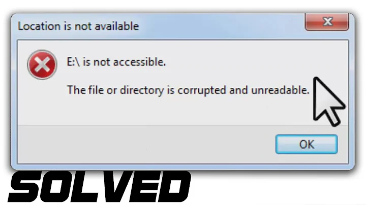 [SOLVED] - The File Or Directory Is Corrupted Or Unreadable - Hard Drive Wont Open - DayDayNews