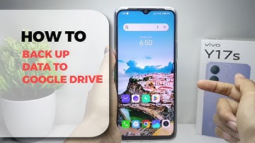 How To Backup Data To Google Drive In Vivo Y17s