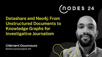 NODES 2024 - Datashare + Neo4j: Unstructured Docs to Knowledge Graphs for Investigative Journalism