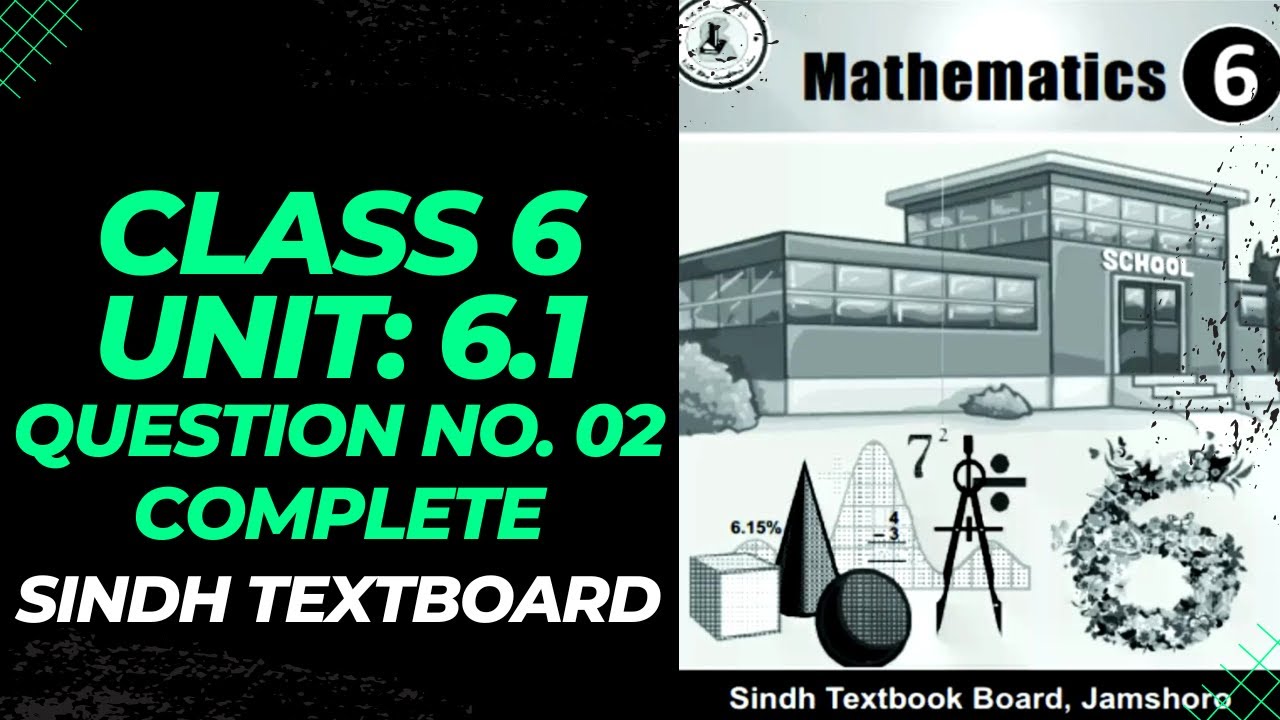 Class 6 math sindh textbook board exercise 6 1 questions 2 complete