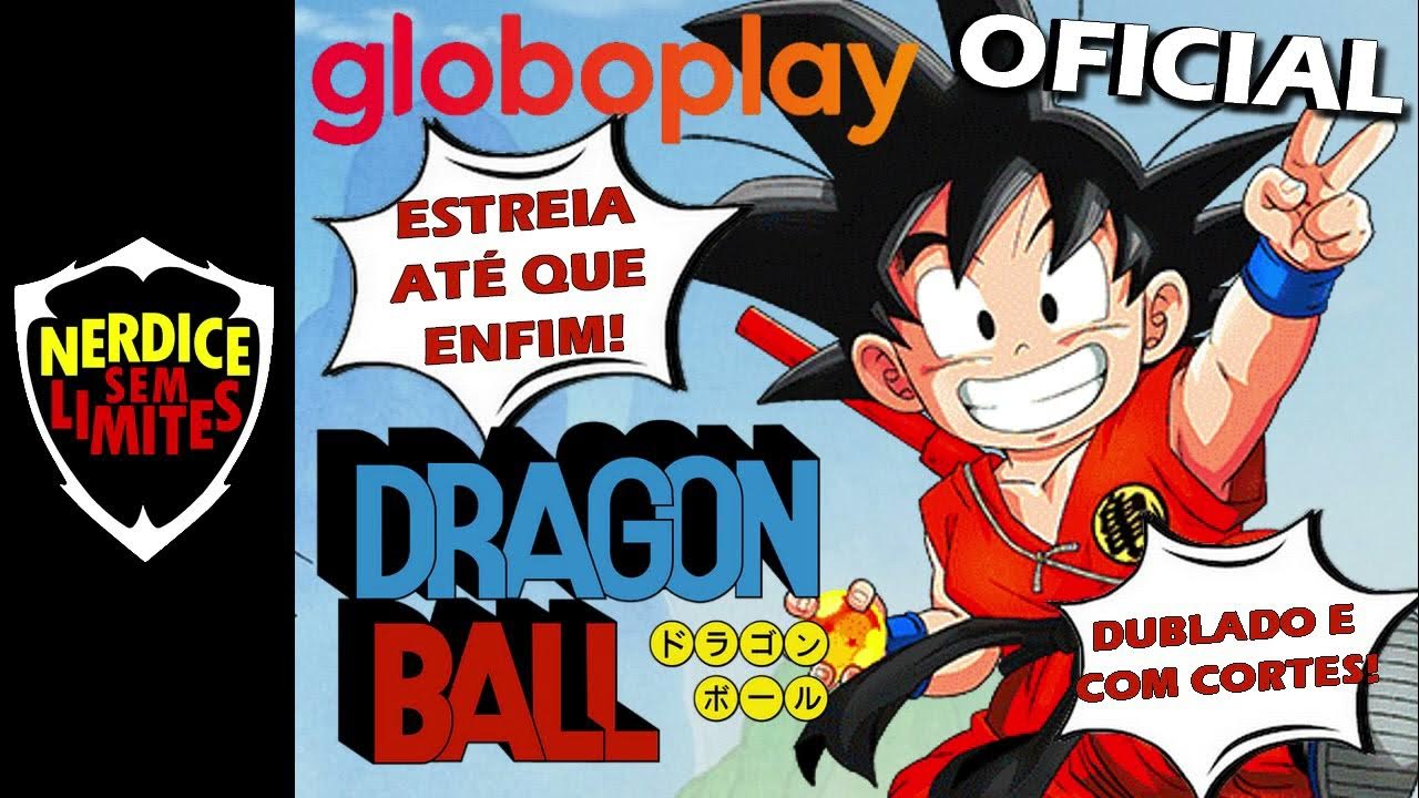 Dragon Ball: Série clássica agora está completa no Globoplay