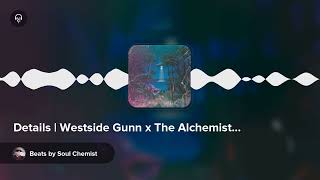 Details | Westside Gunn x The Alchemist Type Beat by Beats by Soul Chemist