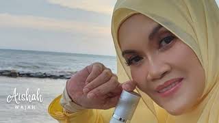 AISHAH - Wajah