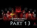 Chivalry: Deadliest Warrior Lets play- Part 13