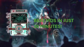 How to beat an MD in 20 Minutes!