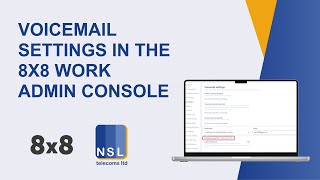 Voicemail settings in the 8x8 Work admin console