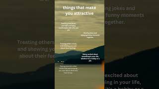 Things that make you attractive