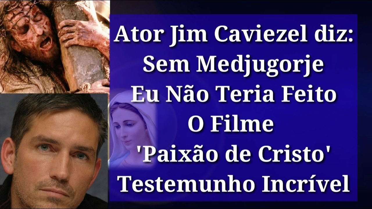 Ator Jim Caviezel e Medjugorje! Testemunho Extraordinário! - YouTube