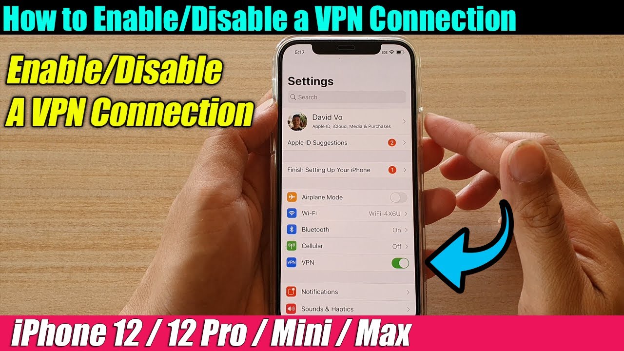 Iphone 12/12 Pro: How To Enable/Disable A Vpn Connection