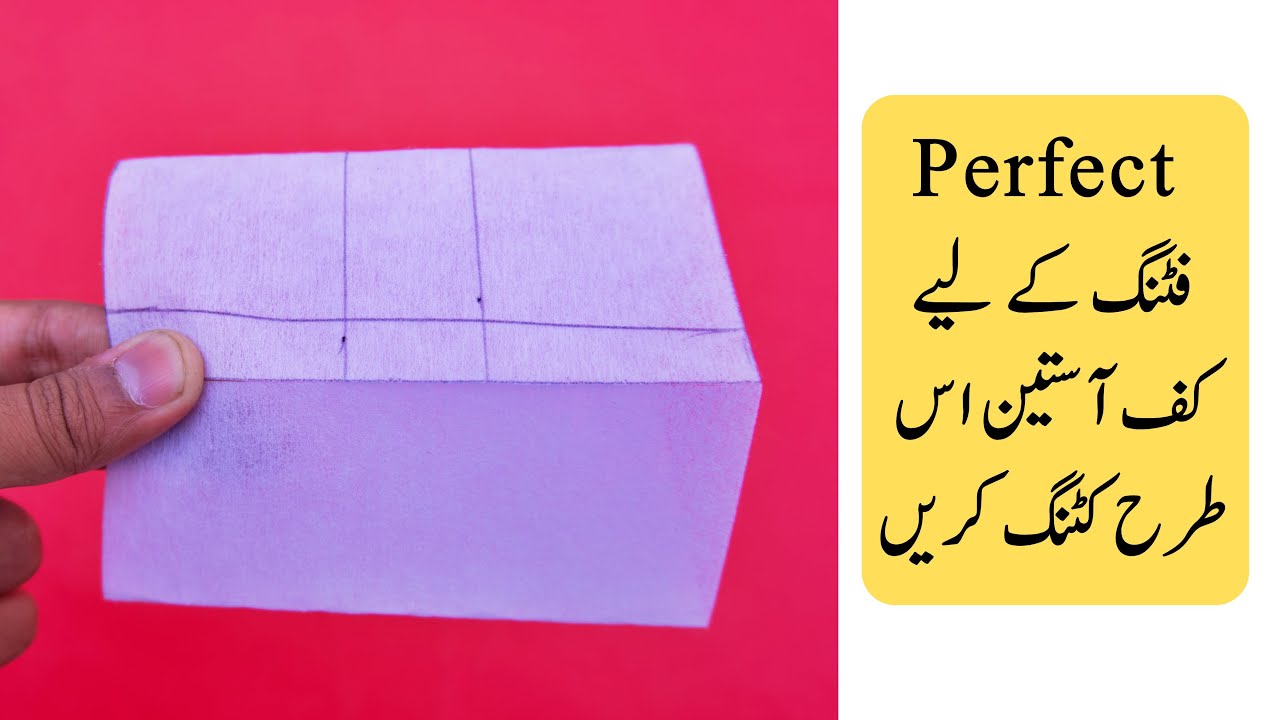 Perfect Fitting Ke Liye Cuff Cutting Karne Ka Tarika Cuff Sleeves