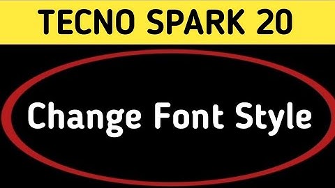 How to change font style, Tecno Spark 20 me font style change kaise karen