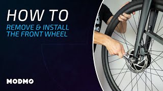 How To Remove & Install The Front Wheel Modmo How To Series