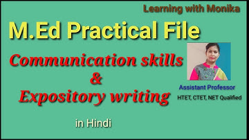 Communication skills and Expository writing practical file, M.Ed semester 1 practical file