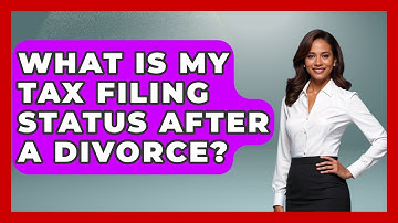 What Is My Tax Filing Status After A Divorce? - Get Divorce Answers