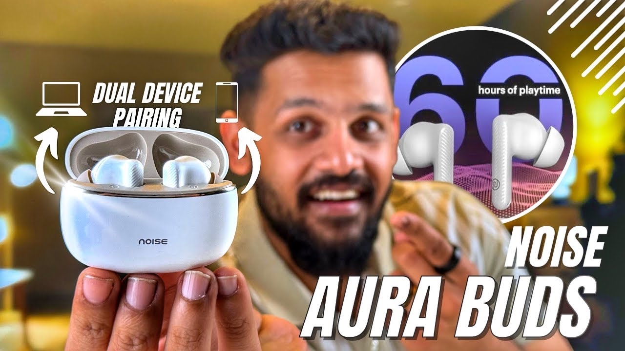 Noise Aura Buds Unboxing & Review - Perfect Sound⚡️