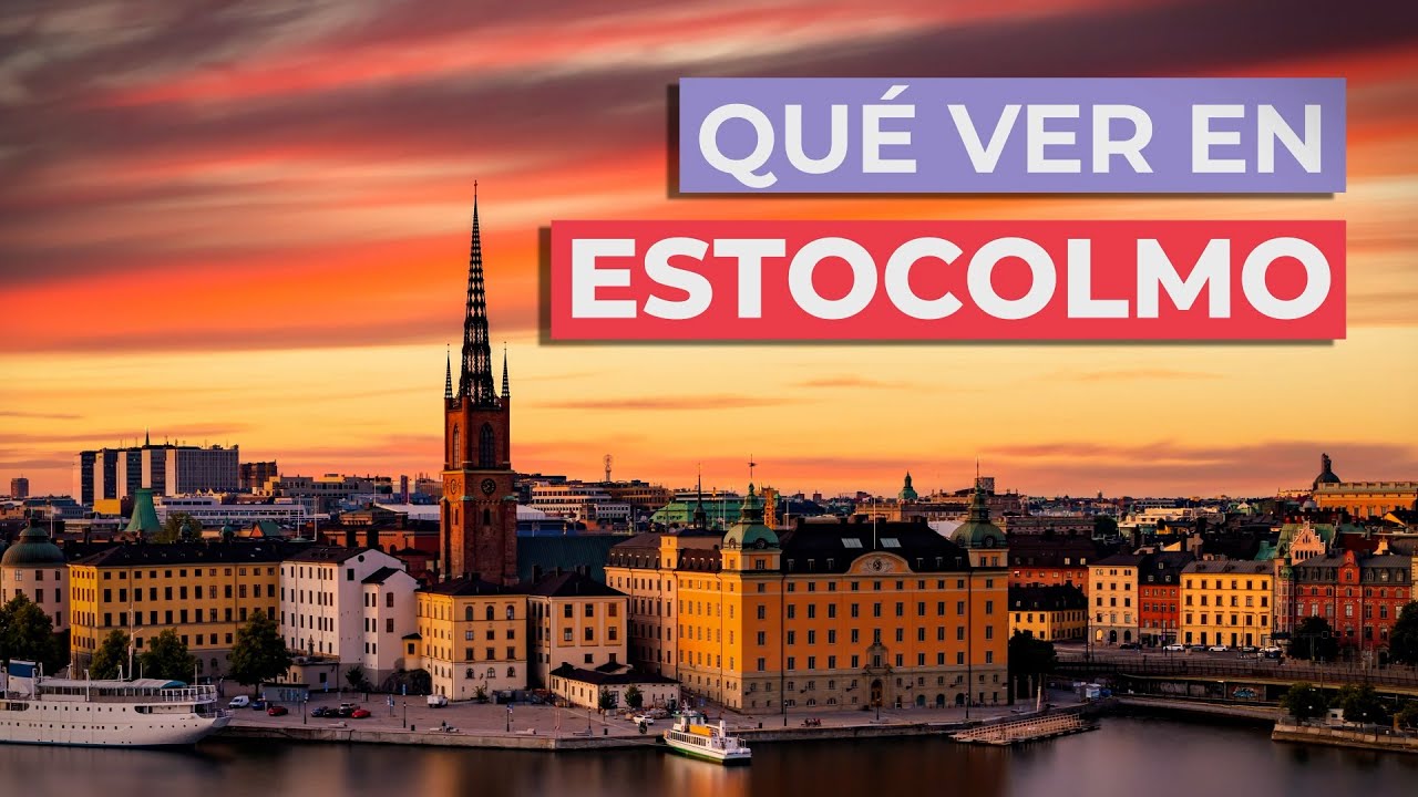 Qué Ver En Estocolmo 🇸🇪 10 Lugares Imprescindibles Youtube