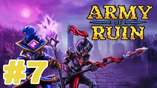 Army of Ruin Gameplay #7