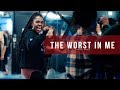THE WORST IN ME - Choreography By Candace Brown
