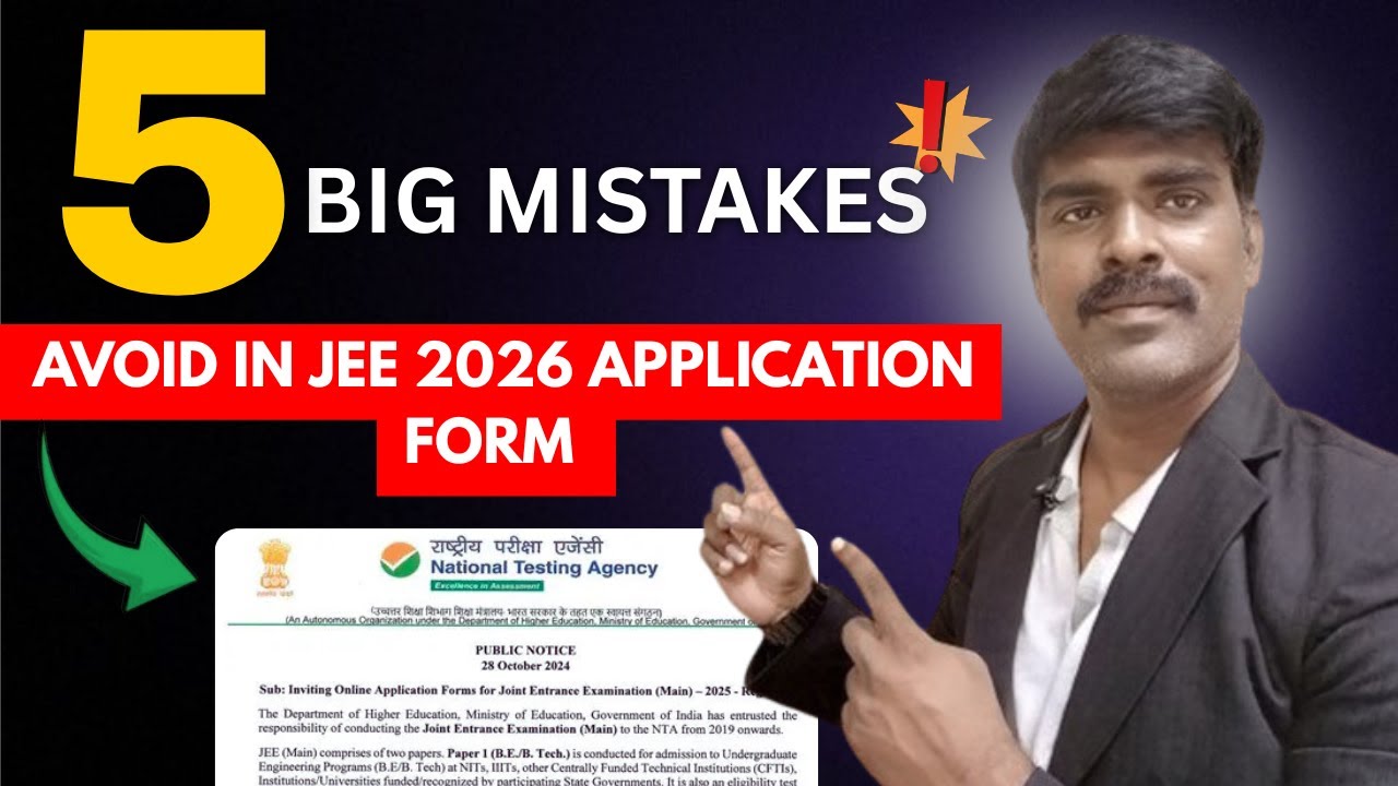 5 BIG Mistakes to Avoid in JEE 2026 Application Form | JEE Main ...